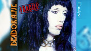 Dead or Alive - I Paralyze (Tradução/ Legendado) [Fragile -2000]
