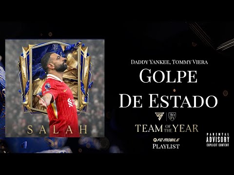 Daddy Yankee - Golpe De Estado (FT Tommy Viera) | Team Of The Year 25 Playlist