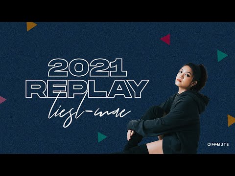 2021 REPLAY | liesl-mae