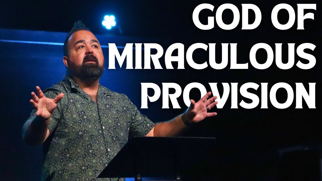 God Of Miraculous Provision