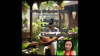 Download lagu Tarling cirebonan lawas full album Rina Rivana mp3