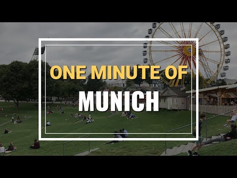 One minute of Munich, Germany