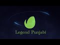Parahuna  Short Movie Teaser (Legend Punjabi) New video 2021