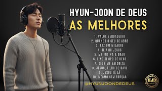 Hyun-joon de Deus - As Melhores Músicas | Música Gospel | É No Tempo De Deus | Seleção Gospel