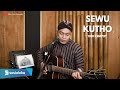 SEWU KUTHO DIDI KEMPOT SIHO LIVE ACOUSTIC