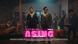 Download lagu Asing - LAVORA Ft WAWES Trilogi 2 mp3 Download lagu Asing - LAVORA Ft WAWES Trilogi 2 mp3