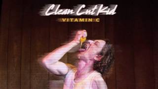 Clean Cut Kid - Vitamin C (Official Audio)