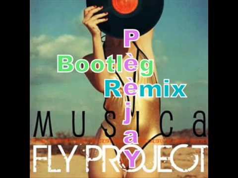Fly project-Musica (Pèèjay Power Bootleg Remix)