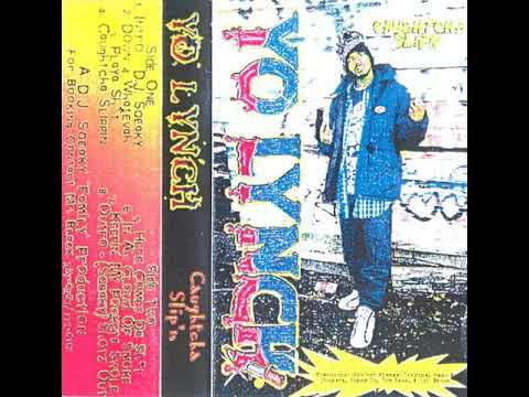 Yo Lynch-Caughtcha Slippin (DJ Squeeky Productions; 1996)