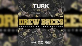 Hot Boy Turk -DrewBrees (Official Audio )