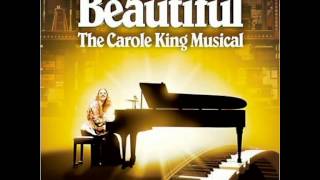 The Carole King Musical (OBC Recording) - 24. Beautiful