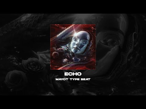 [FREE] MAYOT x ROCKET x SEEMEE TYPE BEAT - Echo [prod. by WHAT?BOY] 145 bpm/Hard Beat/Бит в стиле