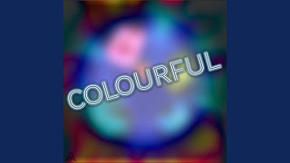 Colourful - A Capella Music Video