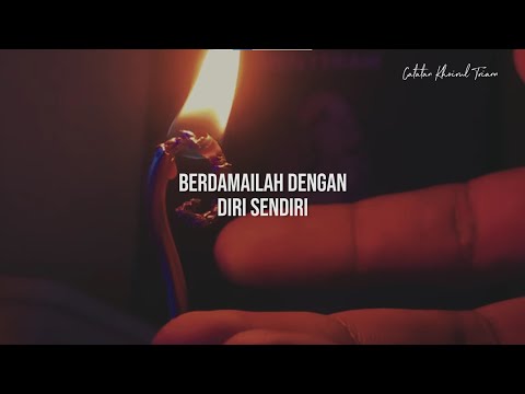 Berdamailah Dengan Diri Sendiri : Puisi Khoirul Trian