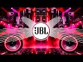 Dj New 2026 Remix Song JBL Dj Song Dj JBL Bass Test Songs Dj SoundCheck Bass Boosted DJ Mix JBL Song