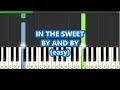 In The Sweet By And By (Hymn) Easy Piano Tutorial