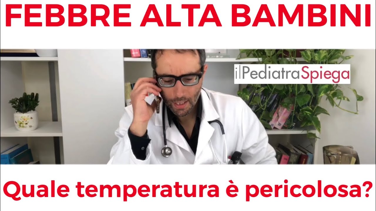 Febbre alta bambini! Quale temperatura è davvero pericolosa da doverla abbassare