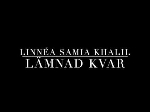 Linnéa Samia Khalil - Lämnad kvar
