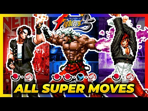 ALL SUPER MOVES TUTORIAL - The King of Fighters '95 (KOF95)