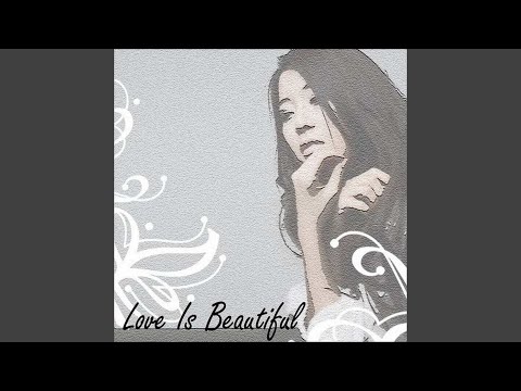 Love is beautiful (사랑은 아름답습니다)
