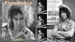 Elvin Bishop -- 1973-07-08 @ The Record Plant Sausalito, CA [KSAN-FM]