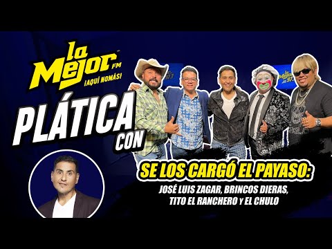 Se los cargó el payaso: José Luis Zagar, Brincos Dieras, Tito el Ranchero y El Chulo en entrevista