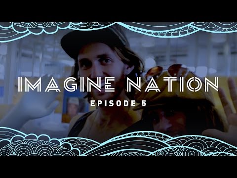 Imagine Nation - Episode 5