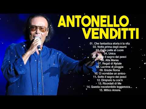 Le Migliori Canzoni Di  Antonello Venditti – The Best Of  Antonello Venditti Full Songs