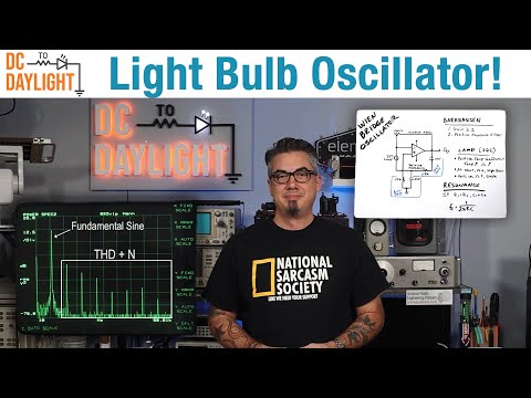 Making a Wien Bridge Light Bulb Oscillator - DC to Daylight