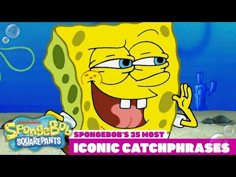Top 35 Most Iconic SpongeBob Catchphrases! | #TBT