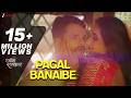 Khesarilalyadav Priyankasingh पागल बनाइबे Pagal Banaibe Dabangg Sarkar Lyrical
