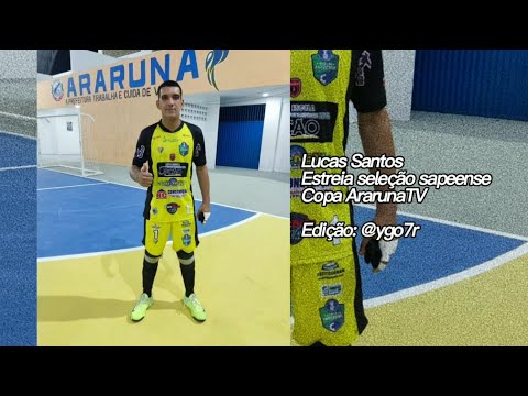Lucas Santos - MELHORES MOMENTOS (Estreia pela seleção sapeense) COPA ARARUNA TV