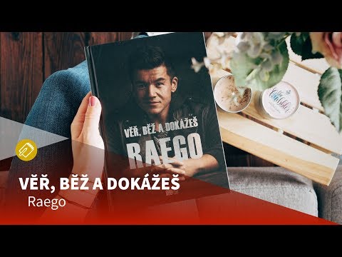 Raego: Věř, běž a dokážeš (official book song)