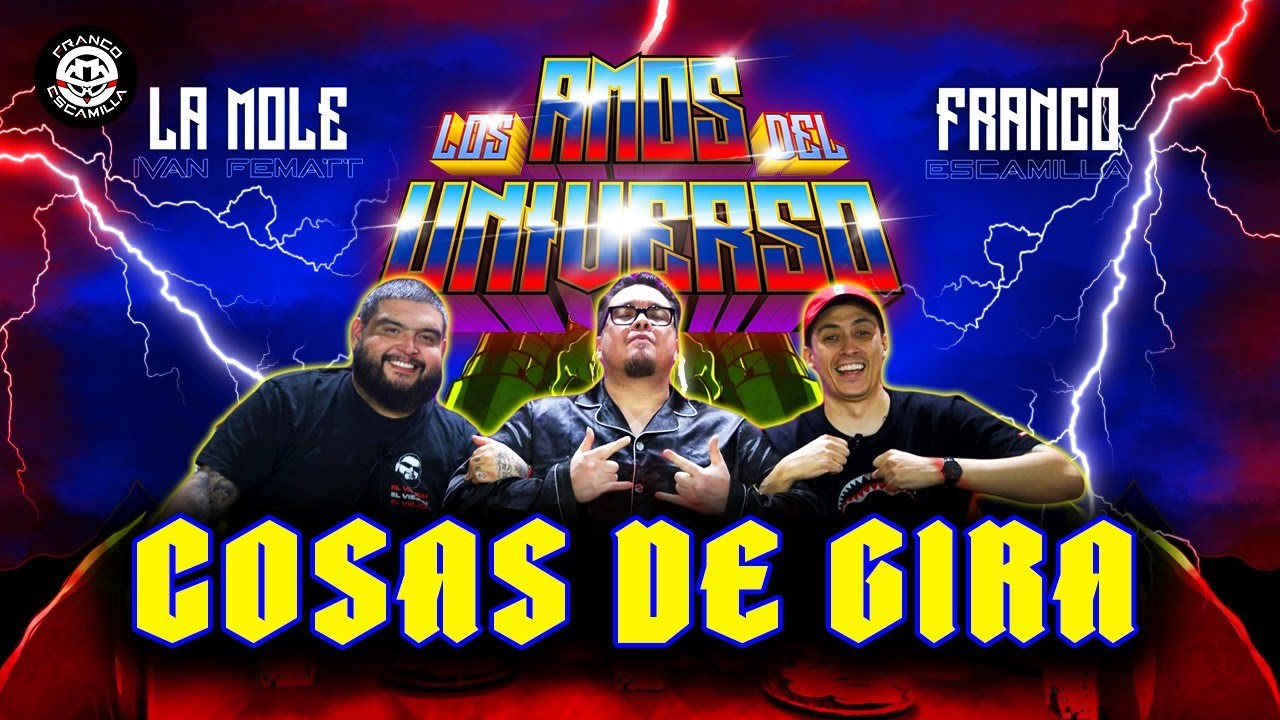 Los Amos del Universo.- Cosas de gira