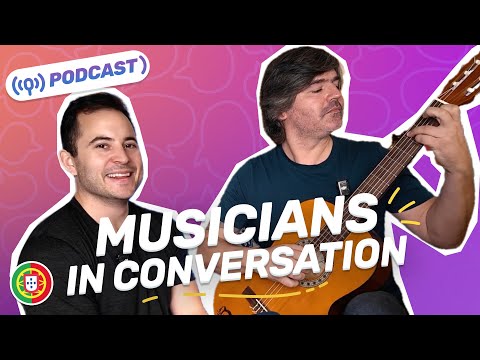 A Conversation Between Musicians | European Portuguese Practice