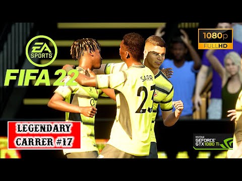 FIFA 22 GAMEPLAY LEGENDARY WATFORD CARRER MODE - EPISODE 17 (PC Max Settings)[1080p 60FPS GTX1080TI]