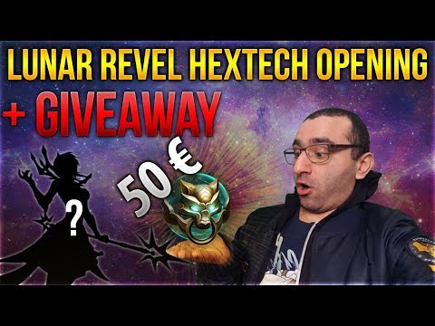 50€ Lunar Revel Hextech Opening + Giveaway [League of Legends] [Deutsch / German]