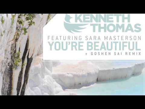 Kenneth Thomas feat. Sara Masterson - You're Beautiful