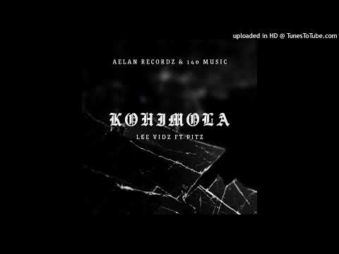 Lee Vidz ft Pitz - Kohimola ( Audio)