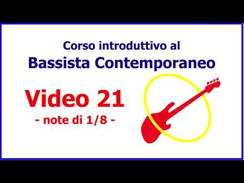 Lezioni di basso 21 - Corso 5 Passi - NOTE DA 1/8