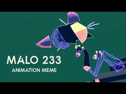 2D/3D ANIMATION MEME | MALO 233