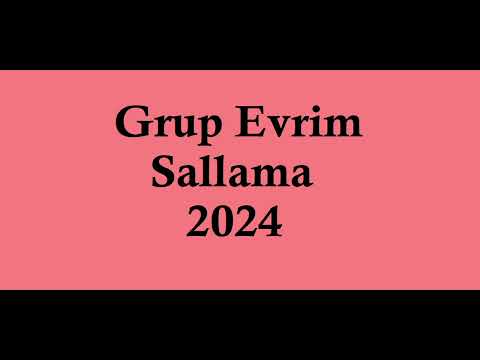 Grup Evrim Sallama 2024