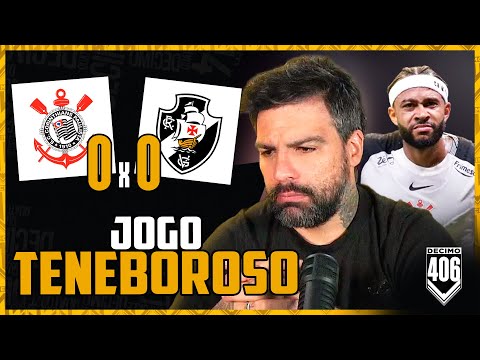 JOGO DEPLORAVEL, MAS... - CORINTHIANS 0X0 VASCO (FINAL COPA DO BRASIL)