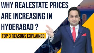 Why Hyderabad Realestate Prices are Rising Top 3 Reasons Explained