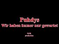 Puhdys - Wir haben immer nur gewartet(Lyrics)
