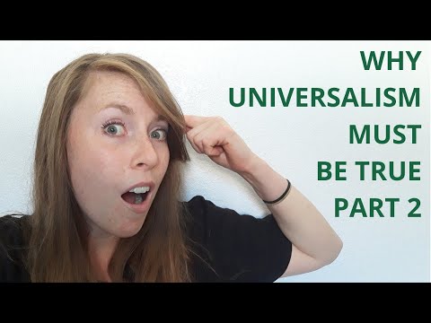 Why I'm a Universalist | Christian Universalism Simplified 009 | Logic of Universalism Part 2
