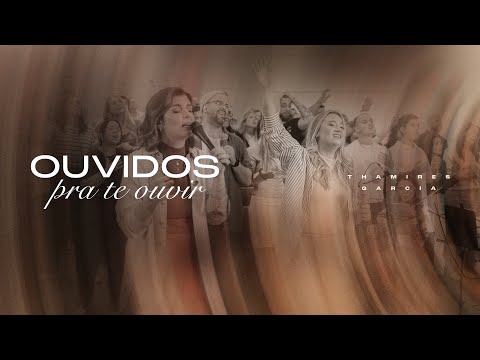 Ouvidos pra Te ouvir - Thamires Garcia feat Simone Paulino