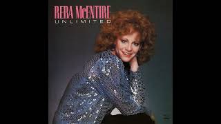 You’re the First Time I’ve Thought About Leaving - Reba McEntire