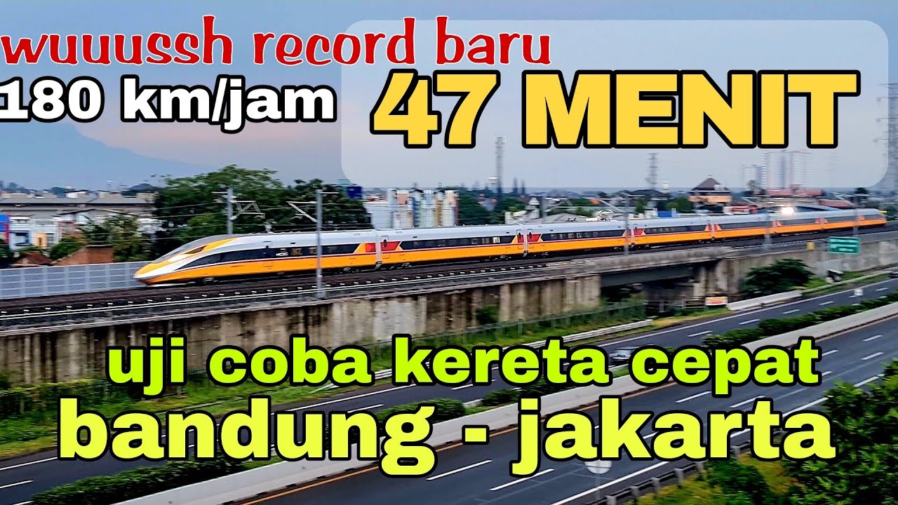 Record Baru 47 menit 180km/jam bandung jakarta uji coba kereta cepat Update KCIC part 22