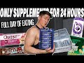 Only Eating & Drinking Supplements For 24 Hours | New Protein Snacks Testing + More!